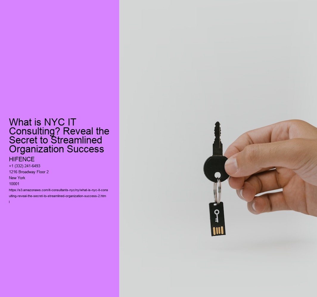 What is NYC IT Consulting? Reveal the Secret to Streamlined Organization Success