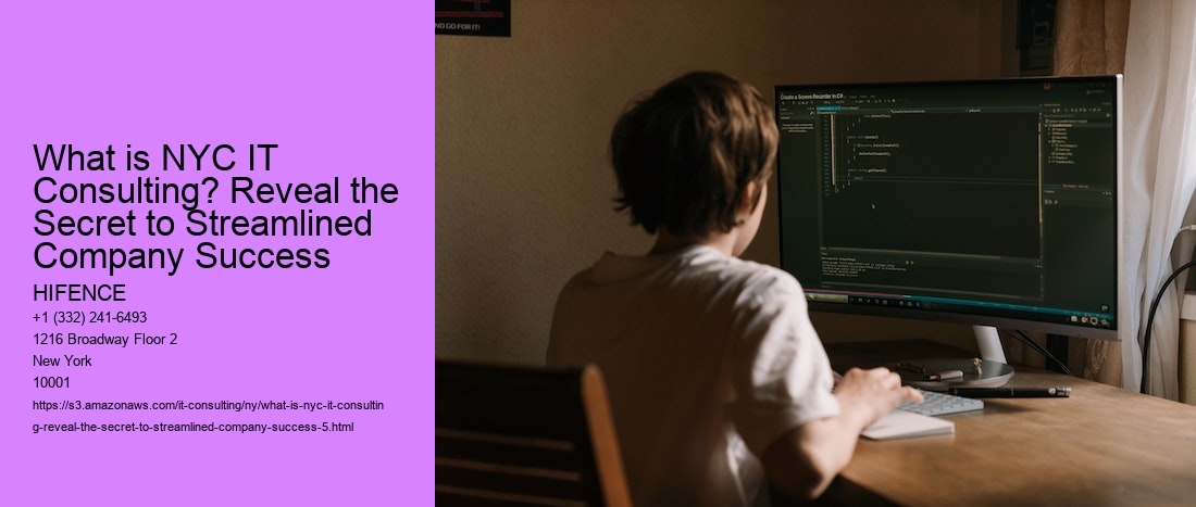 What is NYC IT Consulting? Reveal the Secret to Streamlined Company Success