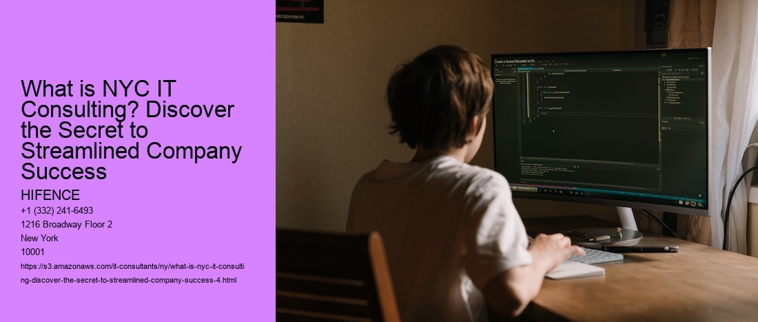 What is NYC IT Consulting? Discover the Secret to Streamlined Company Success