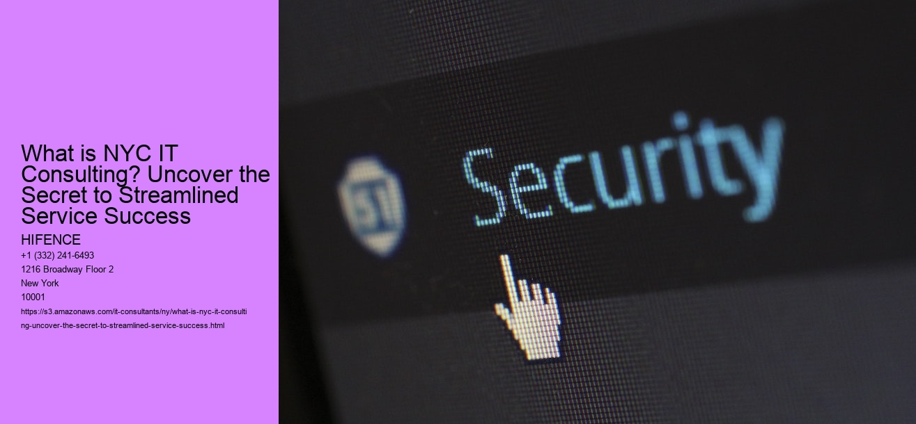 What is NYC IT Consulting? Uncover the Secret to Streamlined Service Success