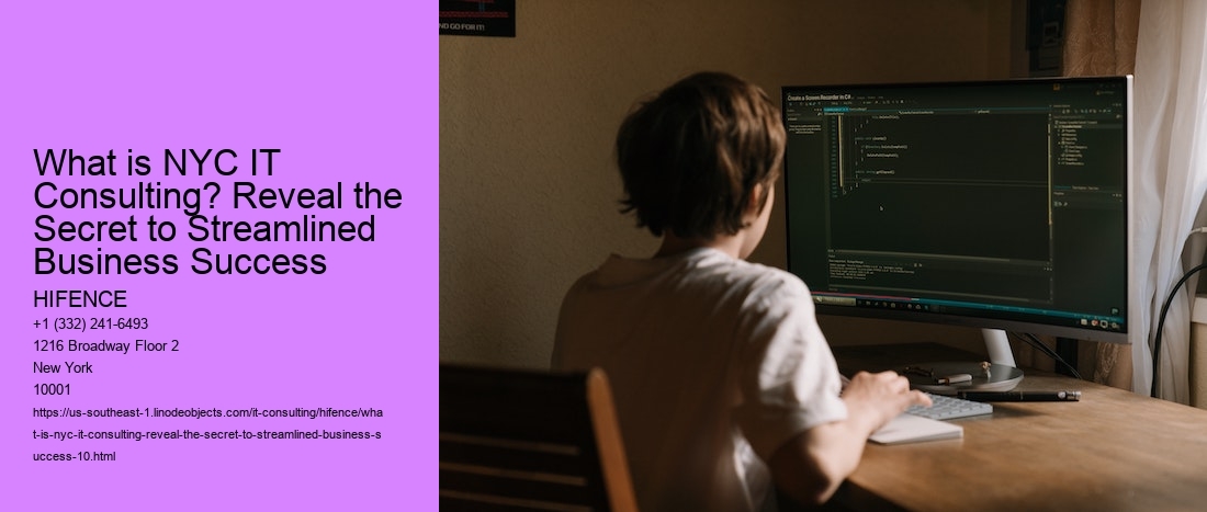 What is NYC IT Consulting? Reveal the Secret to Streamlined Business Success