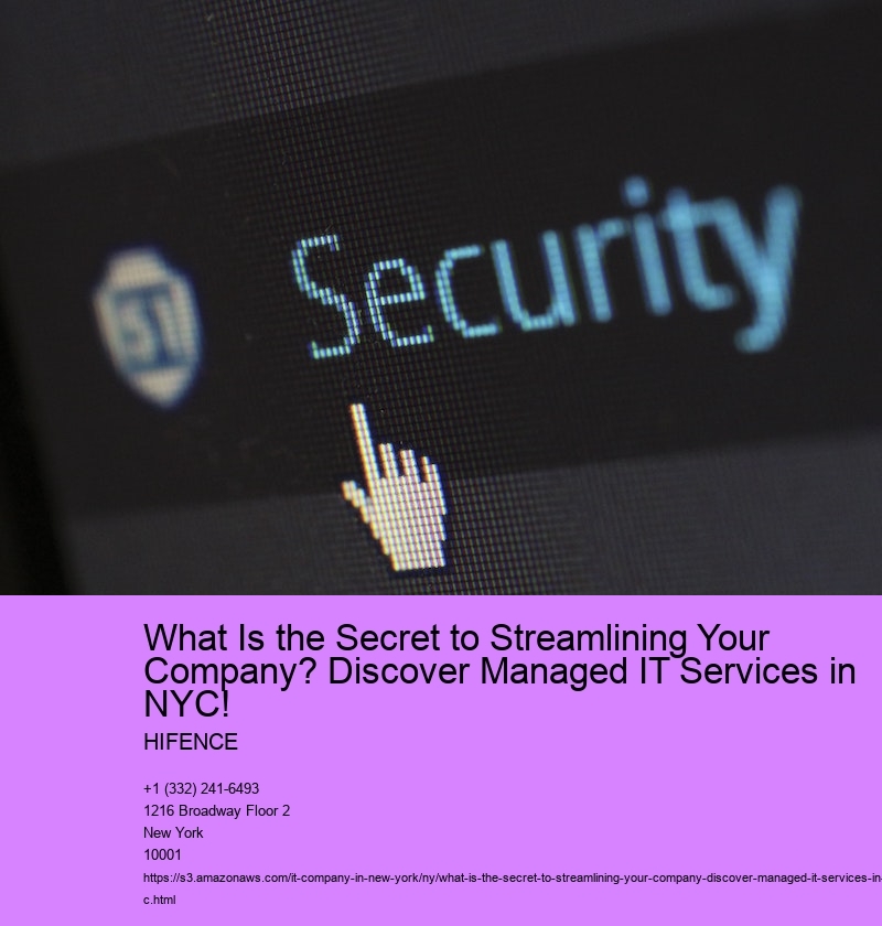 What Is the Secret to Streamlining Your Company? Discover Managed IT Services in NYC!