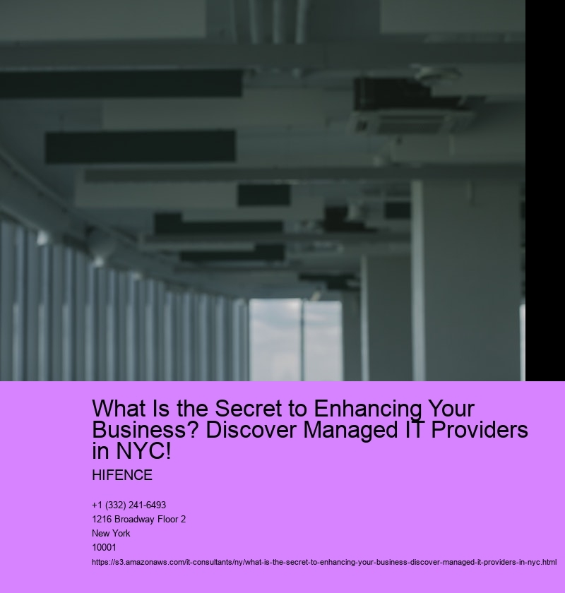 What Is the Secret to Enhancing Your Business? Discover Managed IT Providers in NYC!
