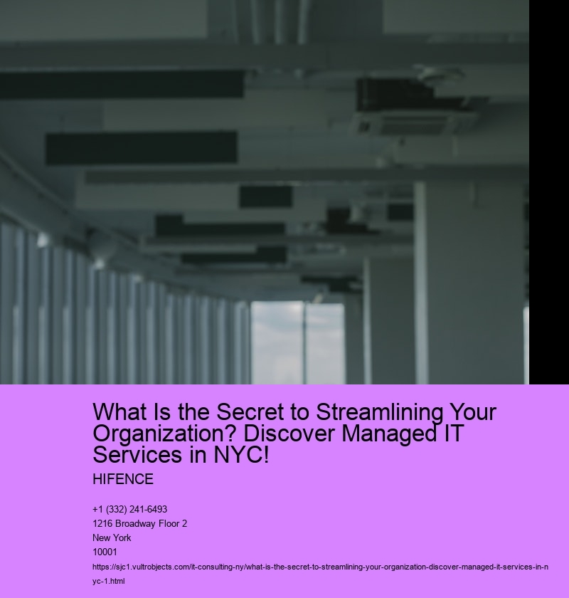 What Is the Secret to Streamlining Your Organization? Discover Managed IT Services in NYC!