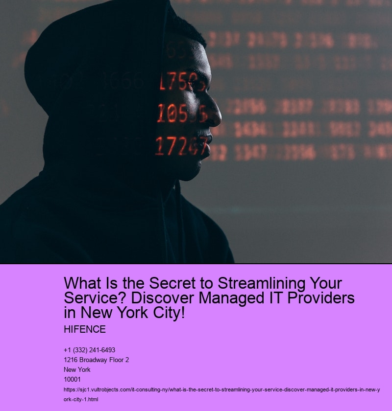 What Is the Secret to Streamlining Your Service? Discover Managed IT Providers in New York City!