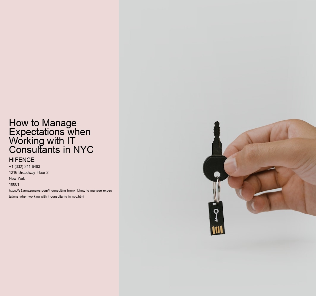 How to Manage Expectations when Working with IT Consultants in NYC