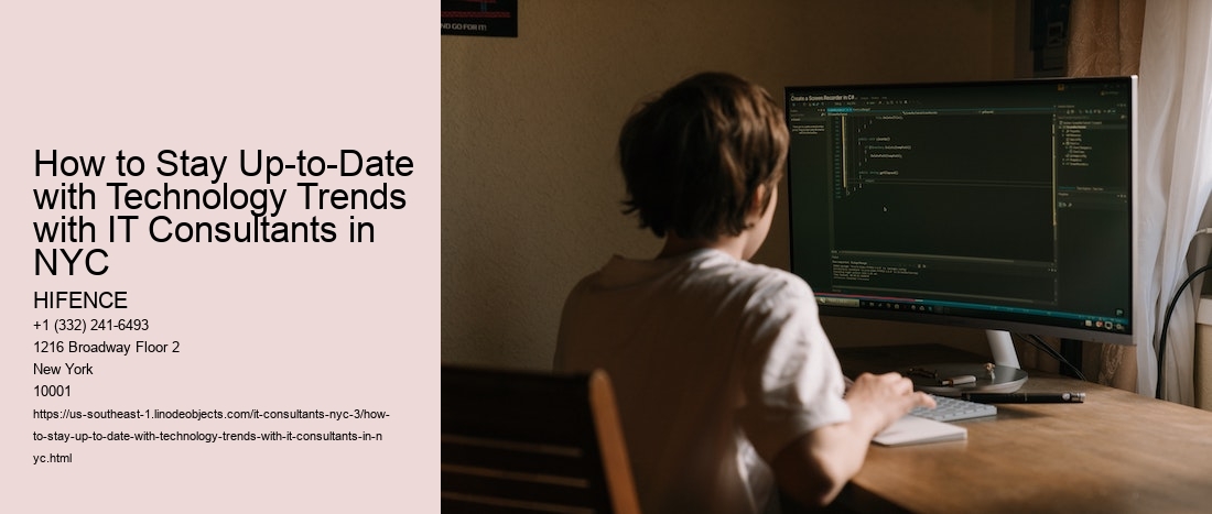How to Stay Up-to-Date with Technology Trends with IT Consultants in NYC