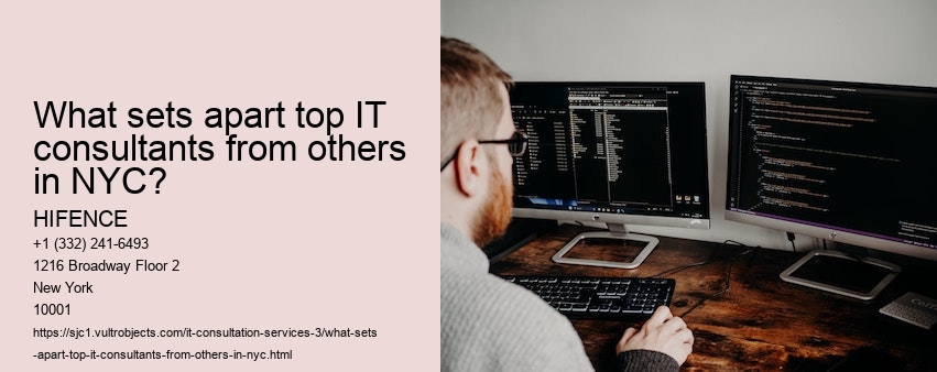 What sets apart top IT consultants from others in NYC?
