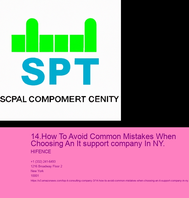 14.How To Avoid Common Mistakes When Choosing An It support company In NY.