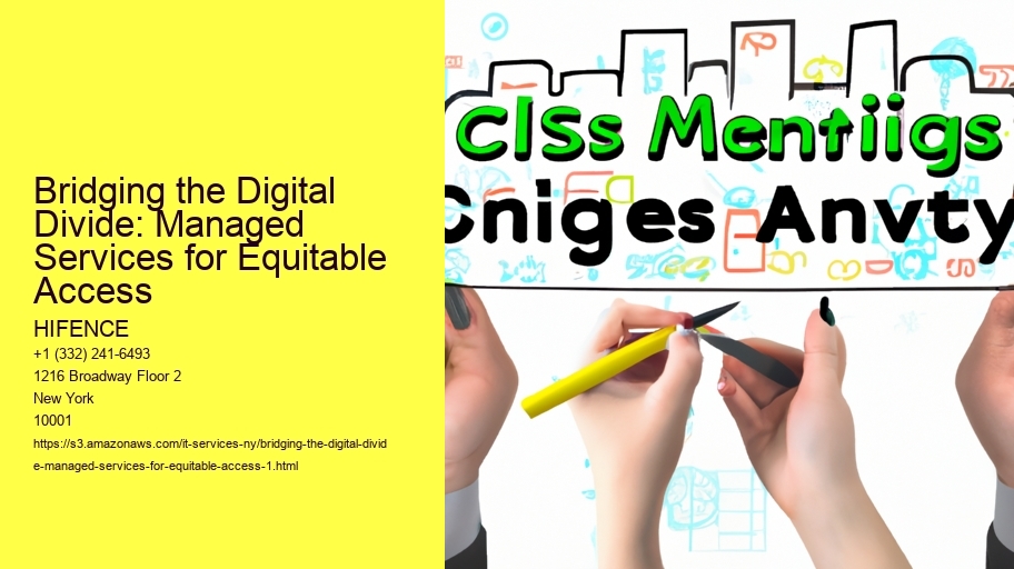 Bridging the Digital Divide: Managed Services for Equitable Access