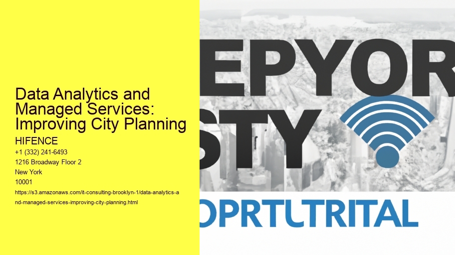 Data Analytics and Managed Services: Improving City Planning