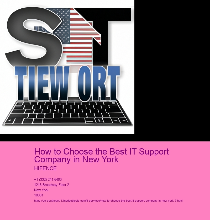 How to Choose the Best IT Support Company in New York