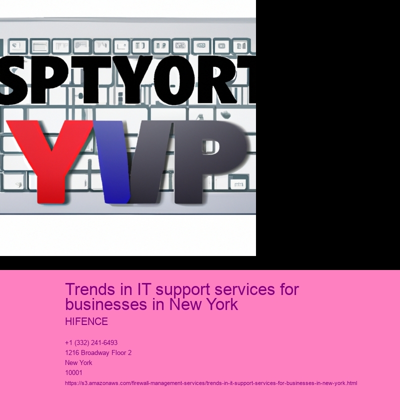Trends in IT support services for businesses in New York