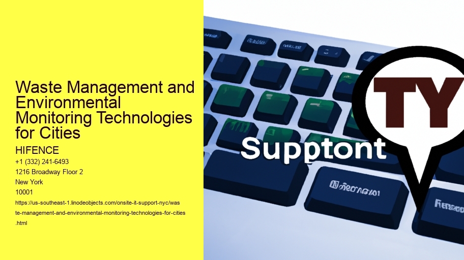 Waste Management and Environmental Monitoring Technologies for Cities