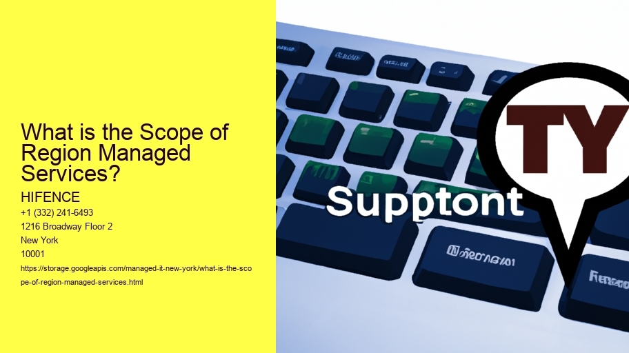 What is the Scope of Region Managed Services?
