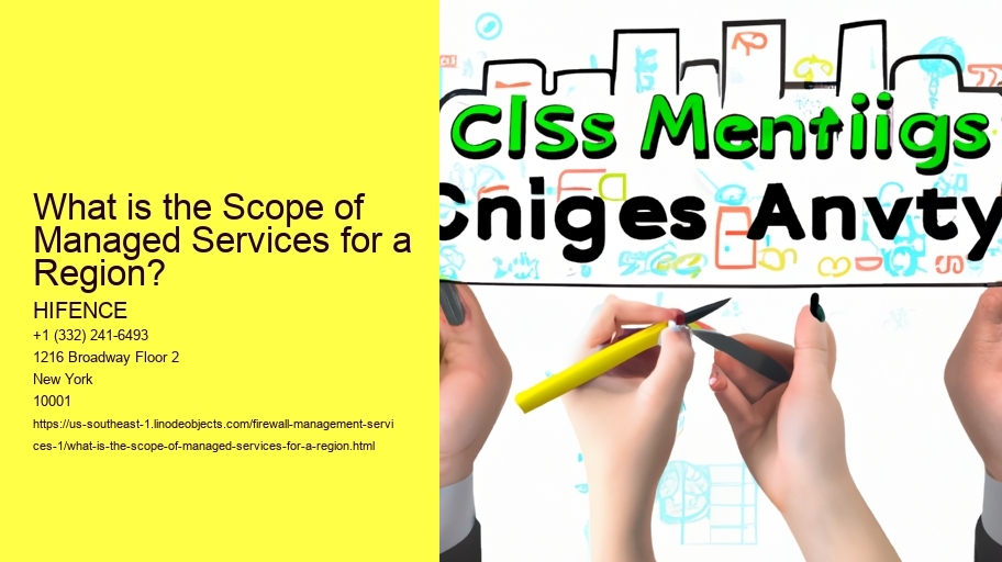 What is the Scope of Managed Services for a Region?