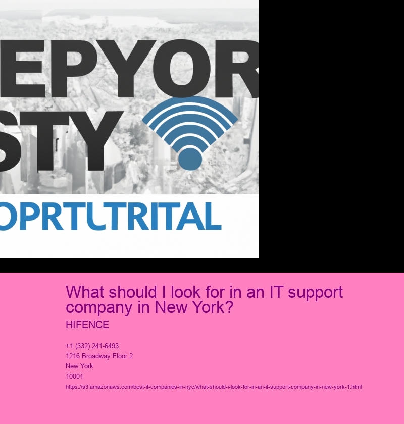What should I look for in an IT support company in New York?