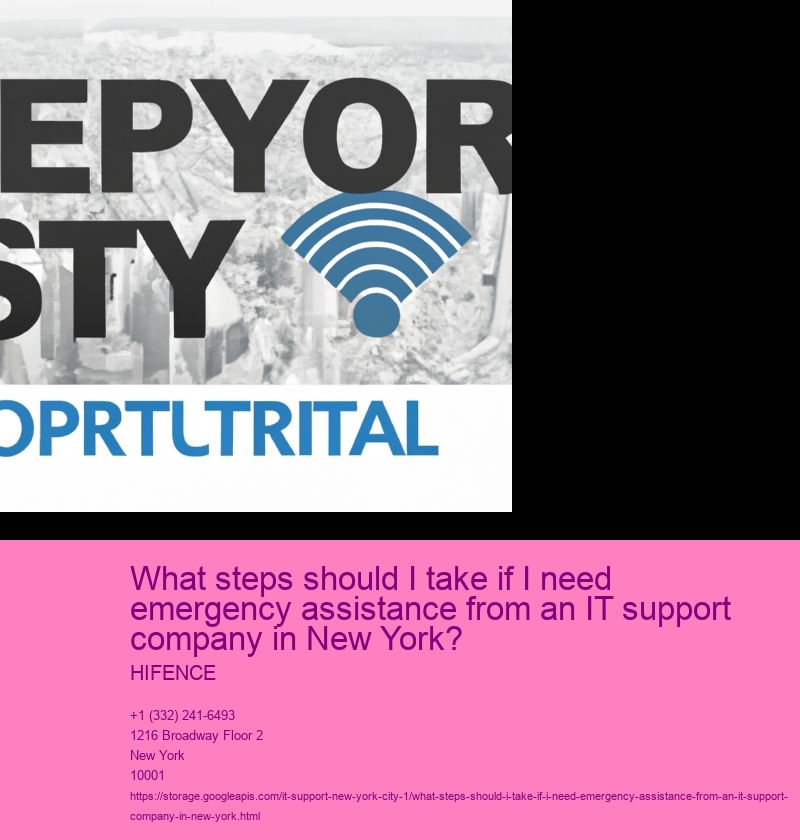 What steps should I take if I need emergency assistance from an IT support company in New York?