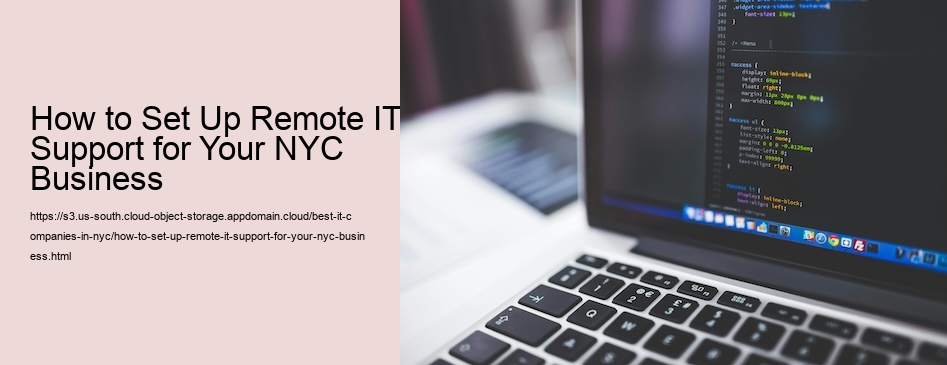 How to Set Up Remote IT Support for Your NYC Business
