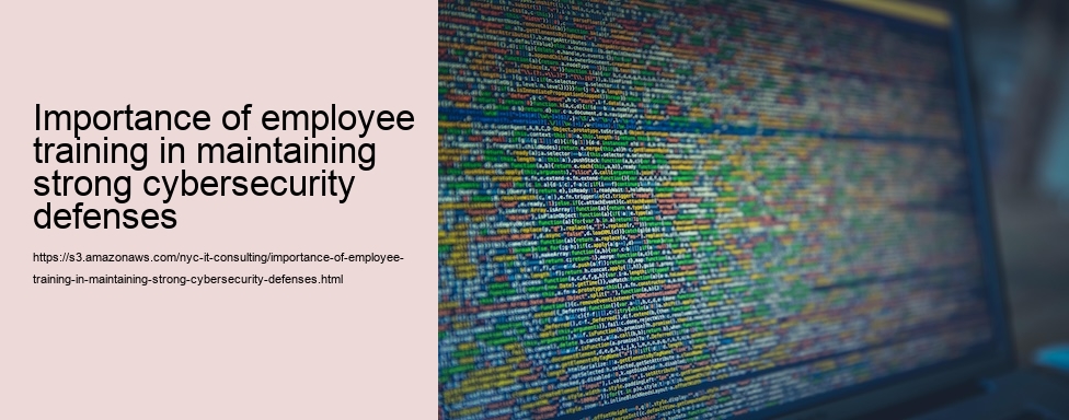 Importance of employee training in cybersecurity awareness