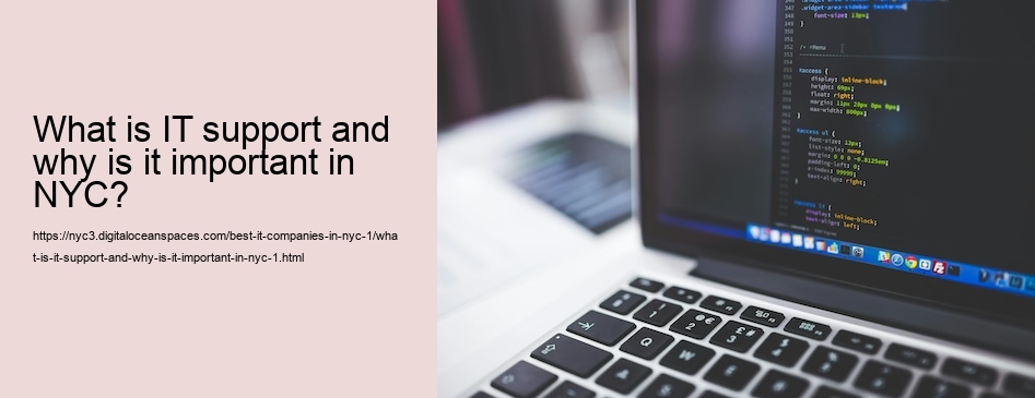What is IT support and why is it important in NYC?