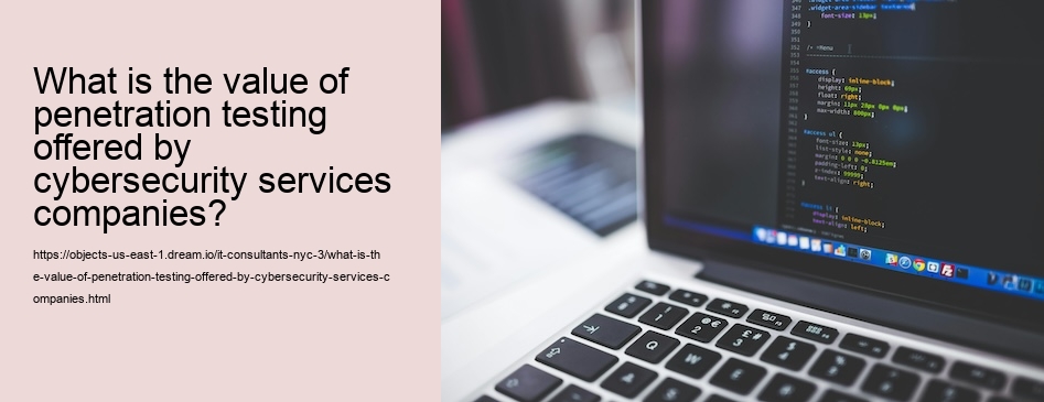 What is the value of penetration testing offered by cybersecurity services companies?