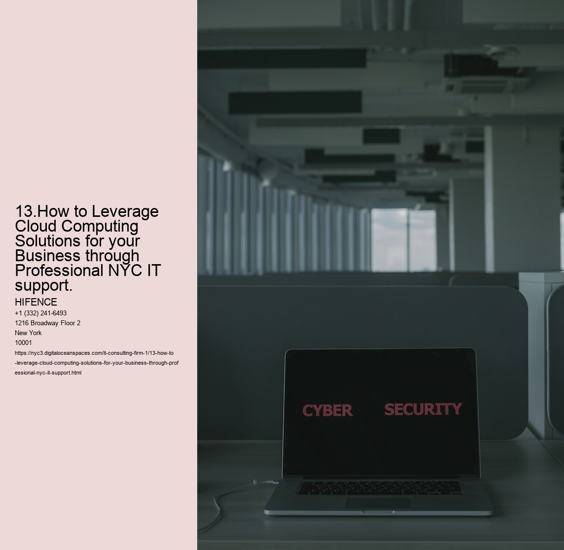 13.How to Leverage Cloud Computing Solutions for your Business through Professional NYC IT support.