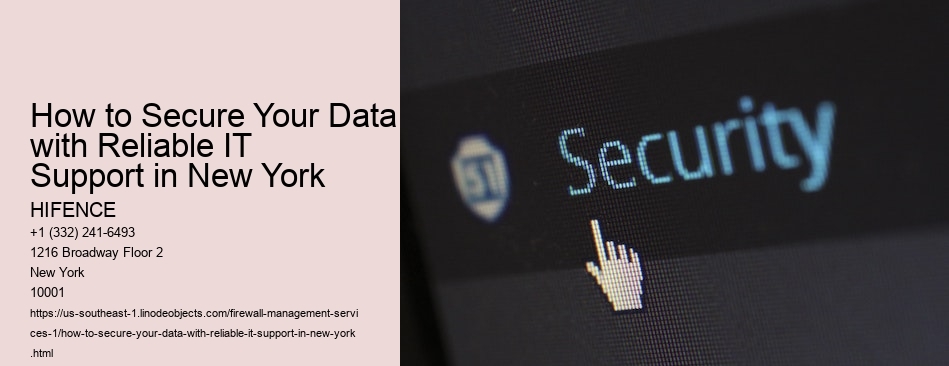 How to Secure Your Data with Reliable IT Support in New York