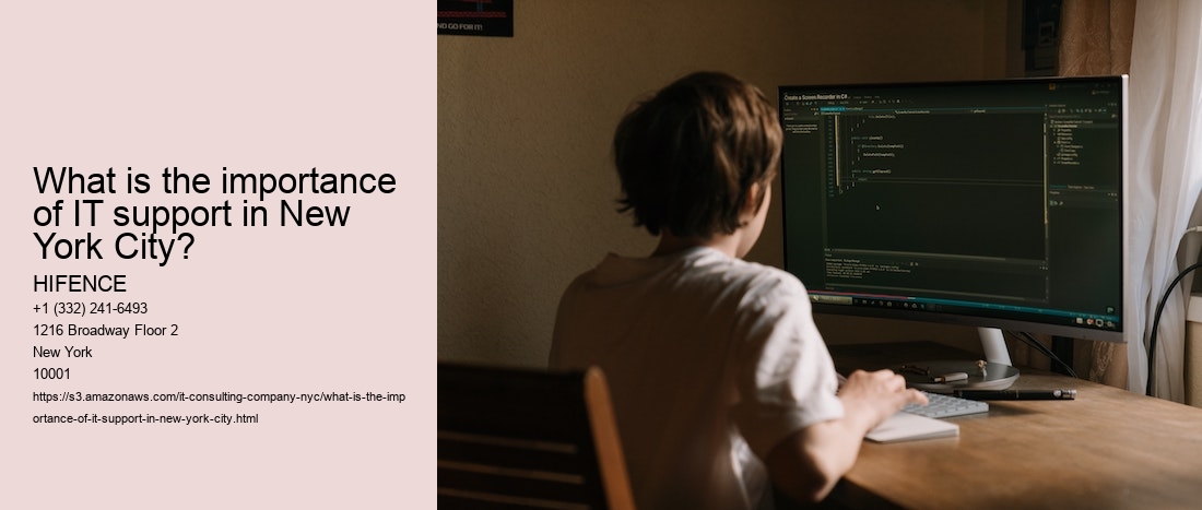 What is the importance of IT support in New York City?