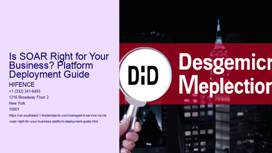 Is SOAR Right for Your Business? Platform Deployment Guide