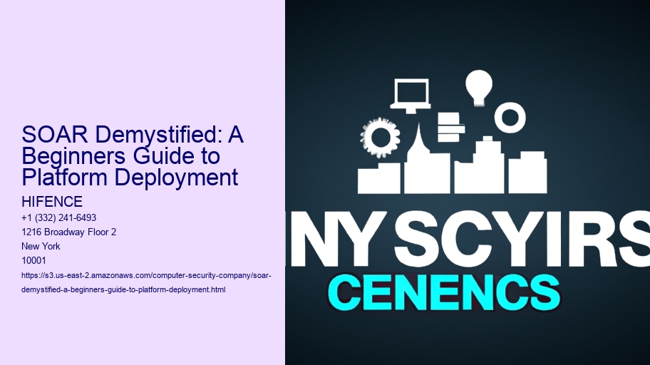 SOAR Demystified: A Beginners Guide to Platform Deployment