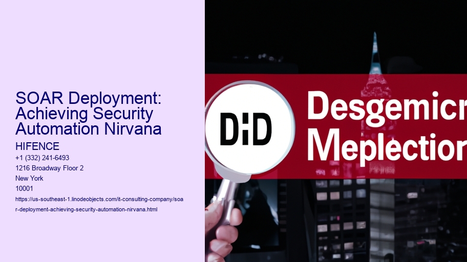 SOAR Deployment: Achieving Security Automation Nirvana