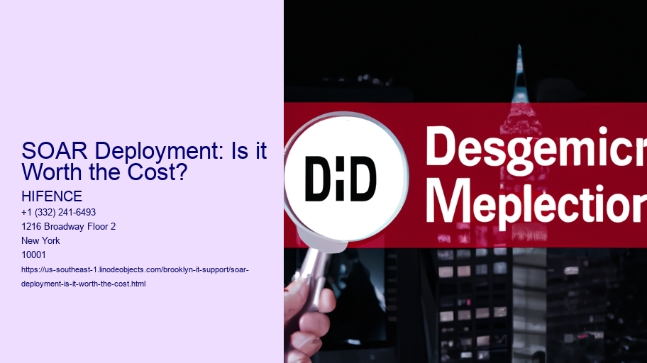 SOAR Deployment: Is it Worth the Cost?