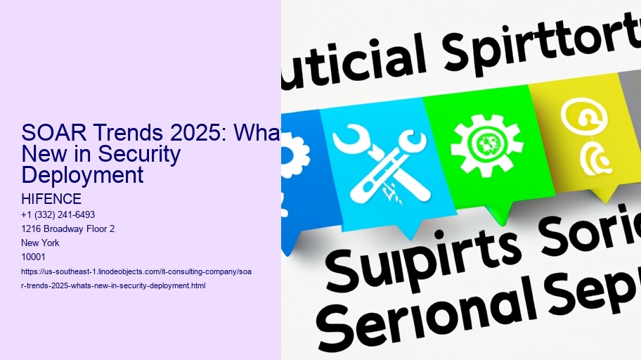 SOAR Trends 2025: Whats New in Security Deployment