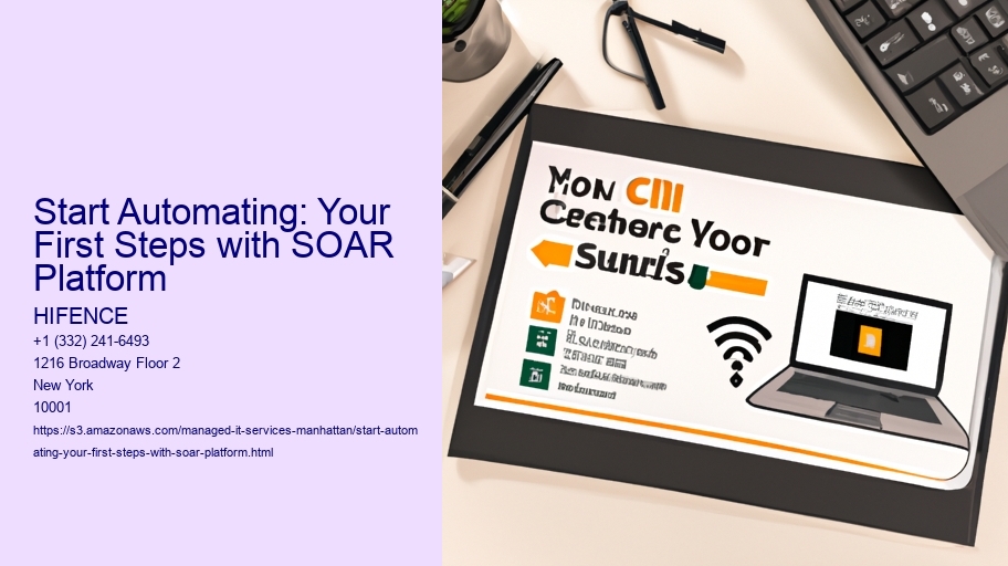 Start Automating: Your First Steps with SOAR Platform