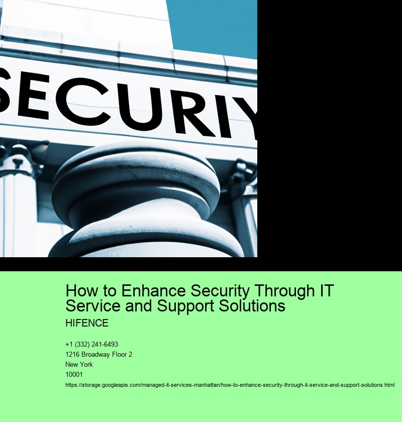 How to Enhance Security Through IT Service and Support Solutions
