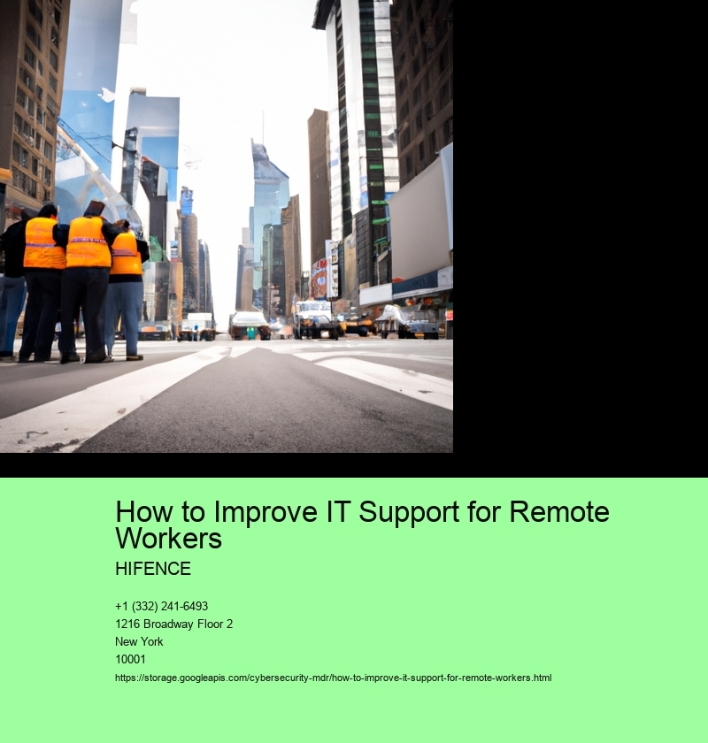 How to Improve IT Support for Remote Workers