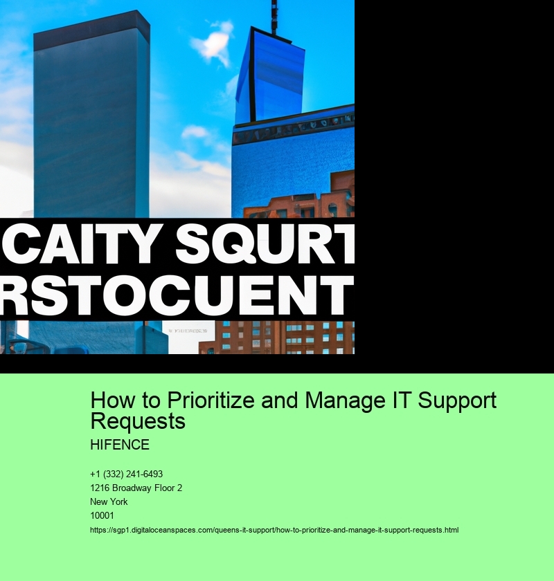 How to Prioritize and Manage IT Support Requests