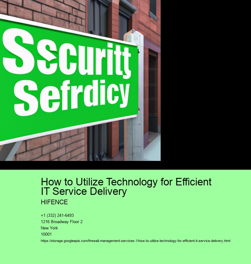 How to Utilize Technology for Efficient IT Service Delivery