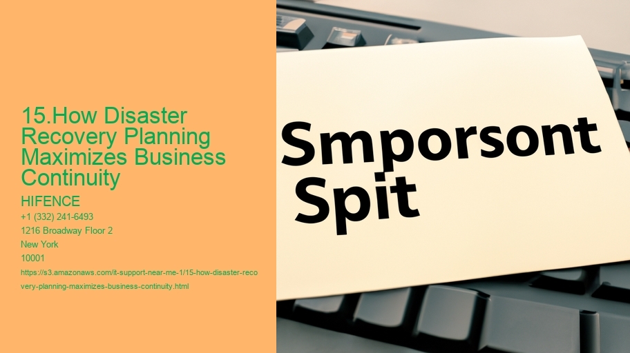 15.How Disaster Recovery Planning Maximizes Business Continuity