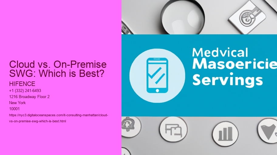 Cloud vs. On-Premise SWG: Which is Best?