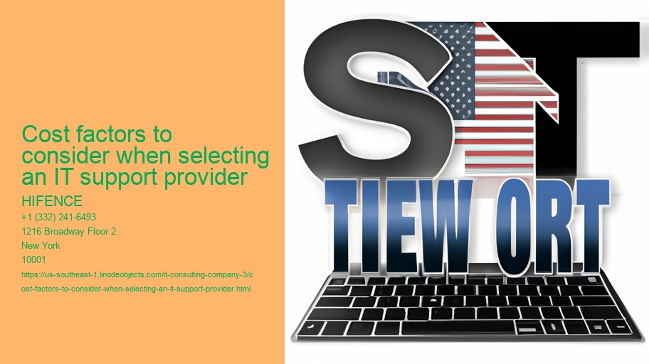 Cost factors to consider when selecting an IT support provider 