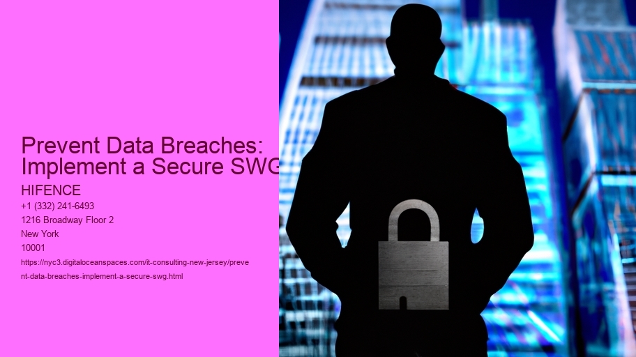 Prevent Data Breaches: Implement a Secure SWG