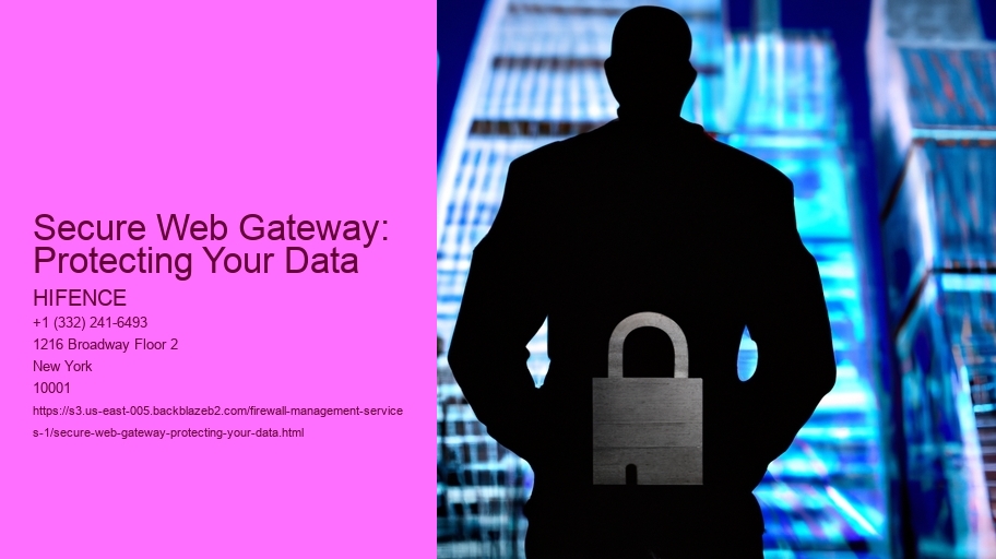 Secure Web Gateway: Protecting Your Data