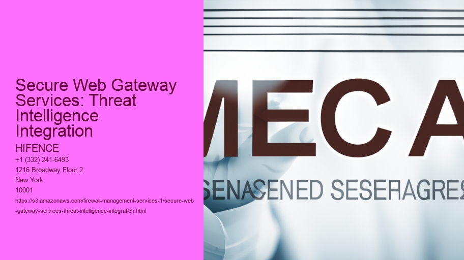 Secure Web Gateway Services: Threat Intelligence Integration