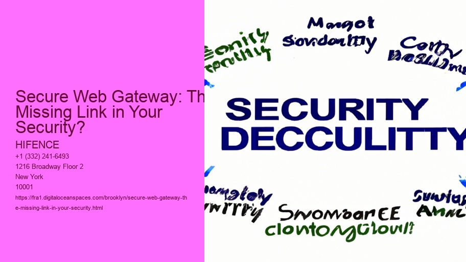 Secure Web Gateway: The Missing Link in Your Security?