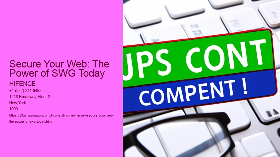 Secure Your Web: The Power of SWG Today
