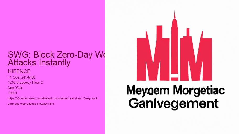 SWG: Block Zero-Day Web Attacks Instantly