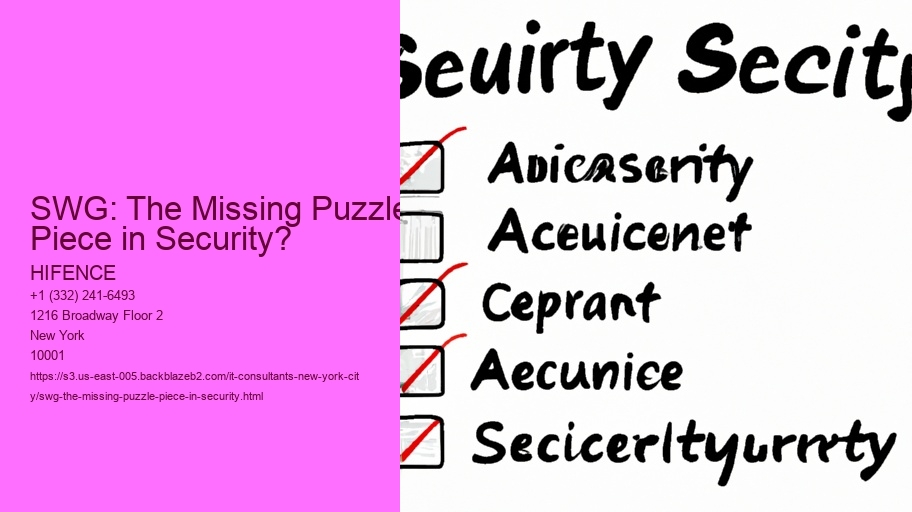 SWG: The Missing Puzzle Piece in Security?
