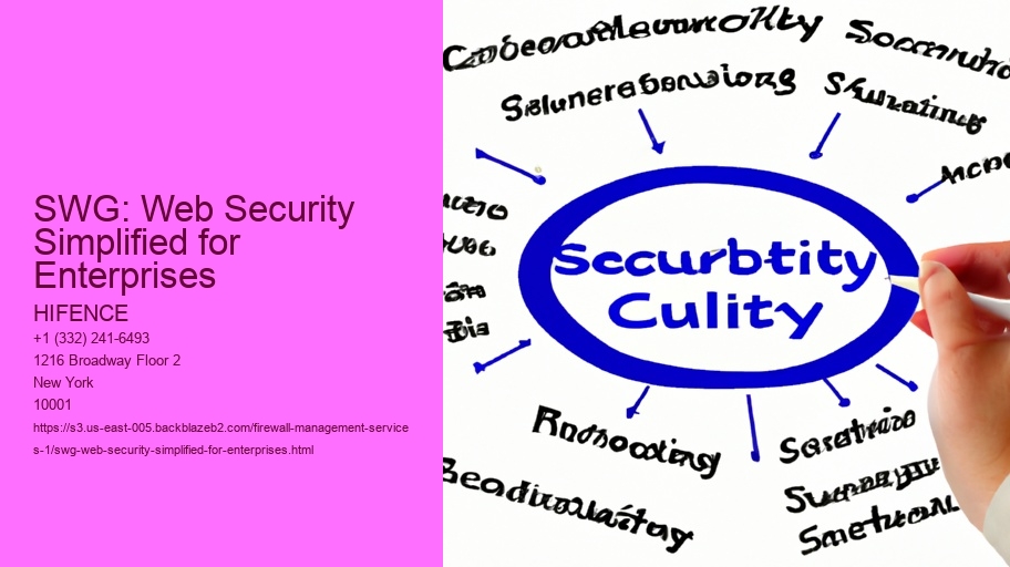 SWG: Web Security Simplified for Enterprises